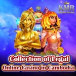 Collection of Legal Online Casino Cambodia
